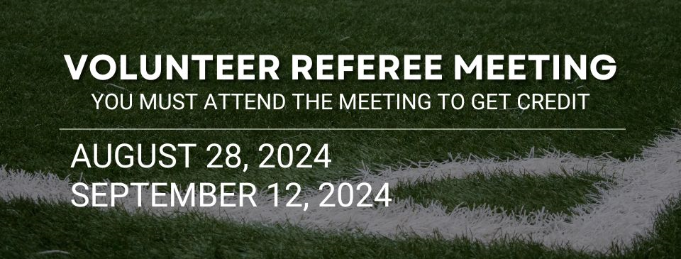 Must Attend Referee Meeting